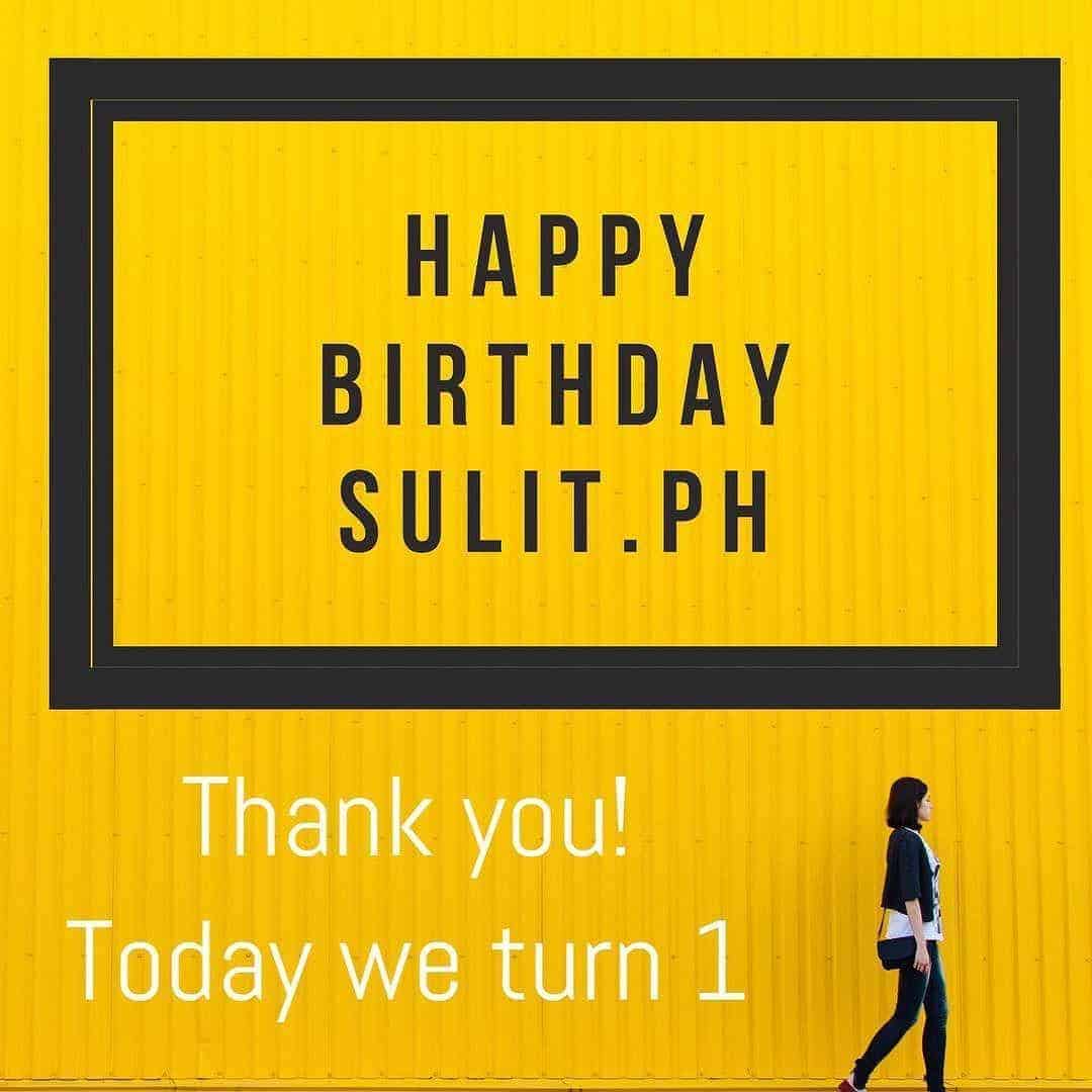 Happy birthday #Sulit, thank you and today we turn 1!