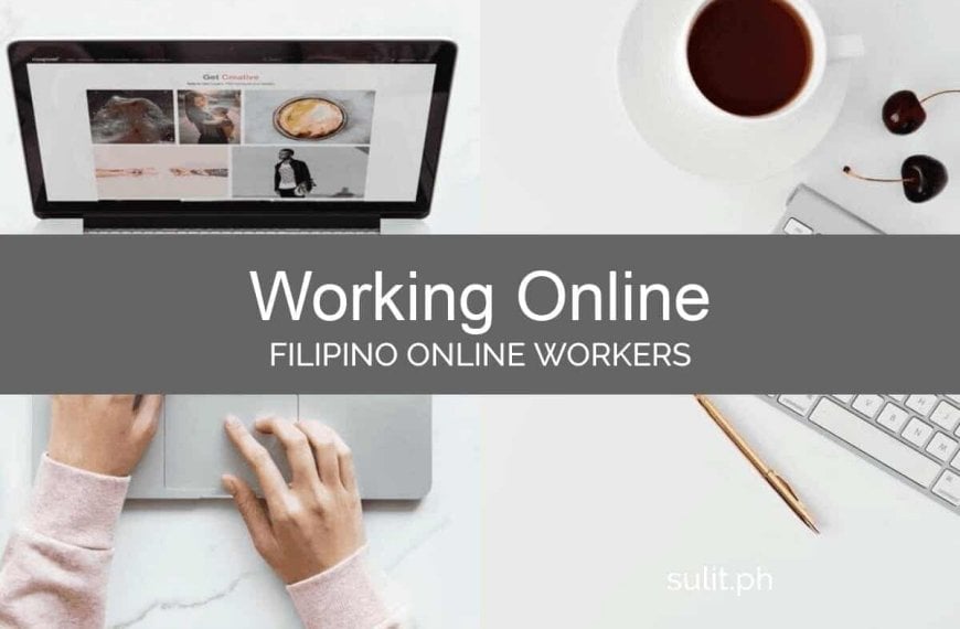 FILIPINO ONLINE WORKERS: Payment methods and process explained.
