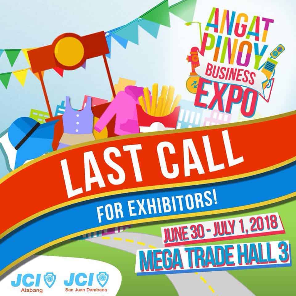 Last call for exhibitors at the Angat Pinoy Business Expo in the Philippines.