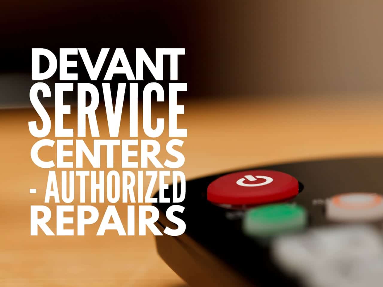 Devant authorized service centers in the Philippines offer repairs and servicing.