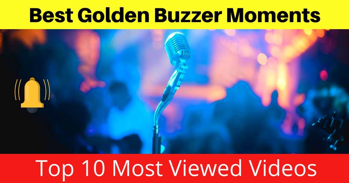 Top 10 most watched videos of Best Golden Buzzer Moments on America's Got Talent and Britain's Got Talent.