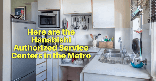 Here are the Hanabishi Authorized Service Centers in the Metro