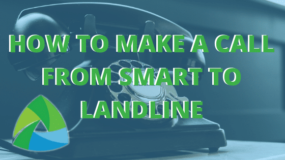 Tips: How to make a call from #SMART prepaid to landline.