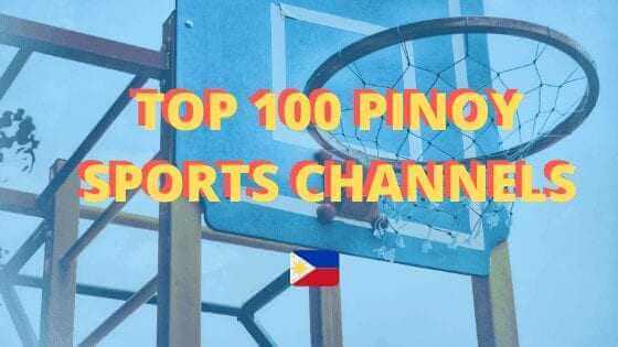 TOP 100 SPORTS YOUTUBE CHANNEL IN PHILIPPINES