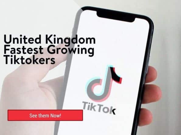 United Kingdom Fastest Growing Tiktokers