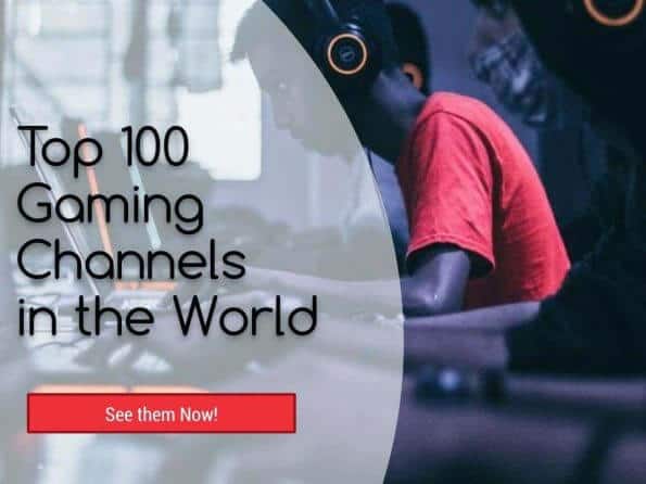 Top 100 Gaming Channels in the World