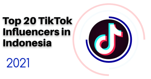 Top 20 TikTok Influencers in Indonesia