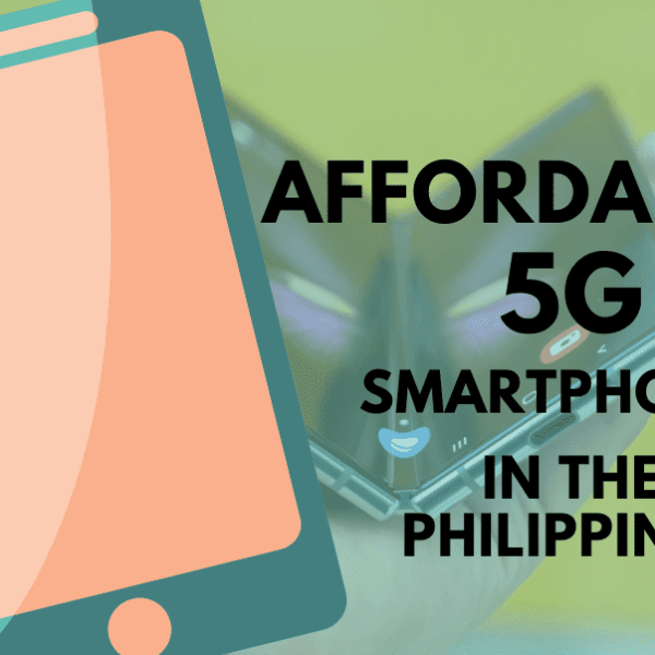 List of affordable 5G smartphones in the Philippines.