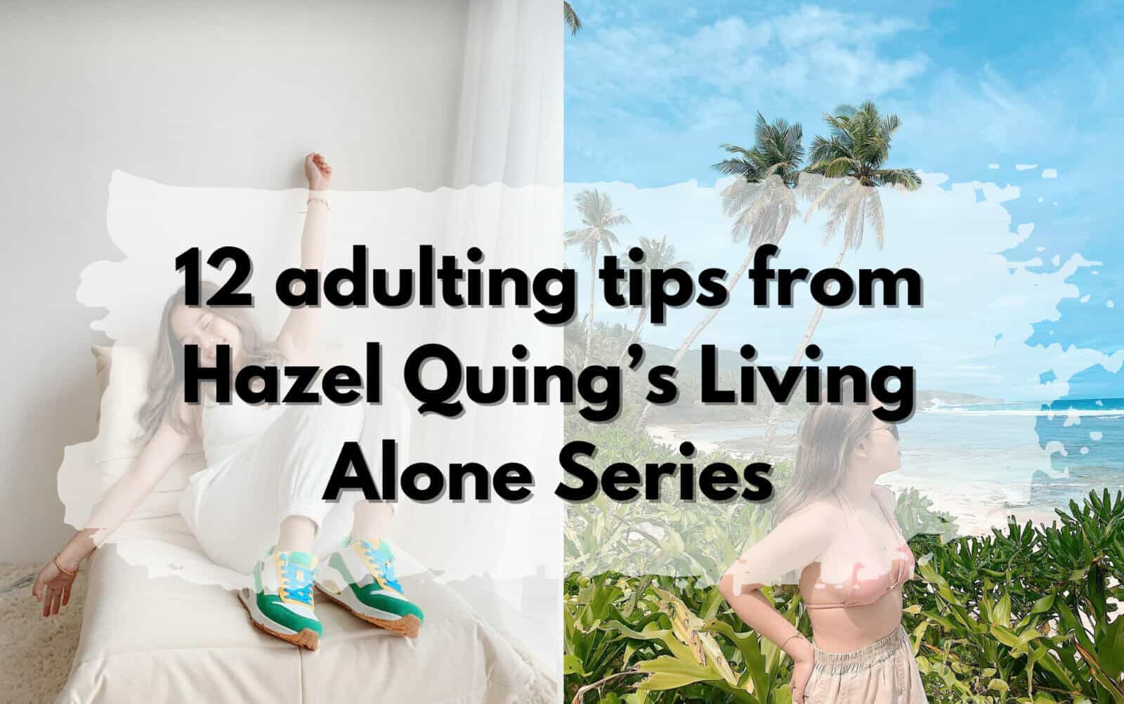 Adulting tips, Hazel Qin