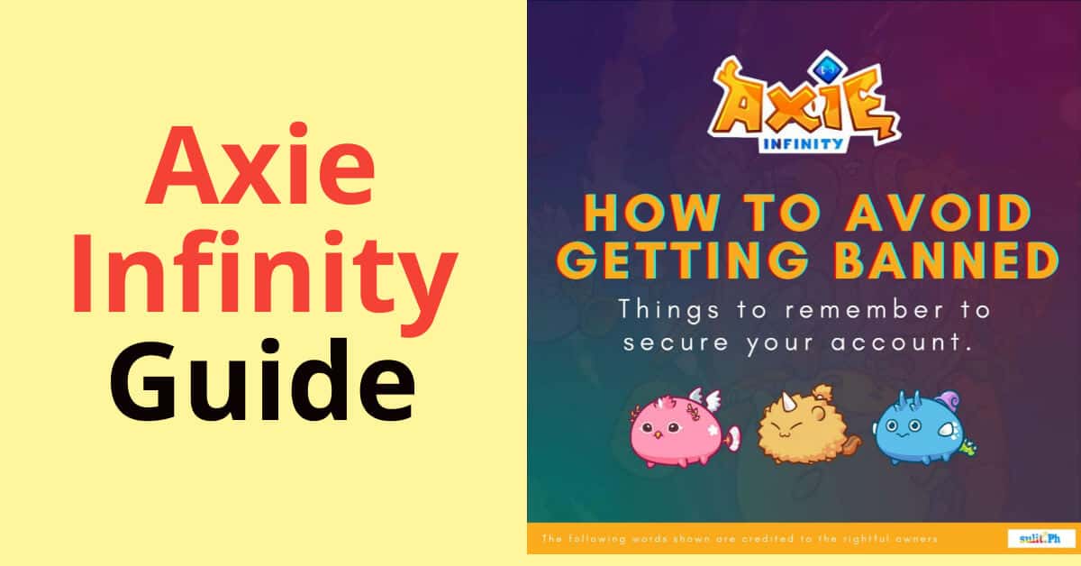 Axie Guide to not getting banned