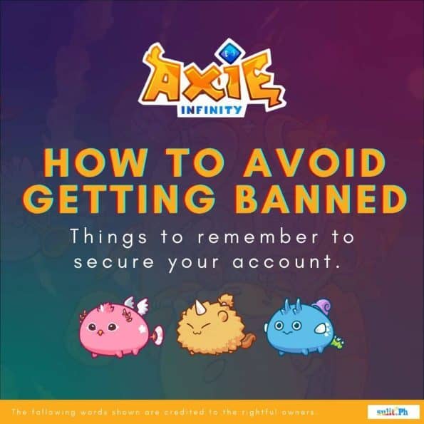 Axie Infinity - Tips to avoid getting your account banned!