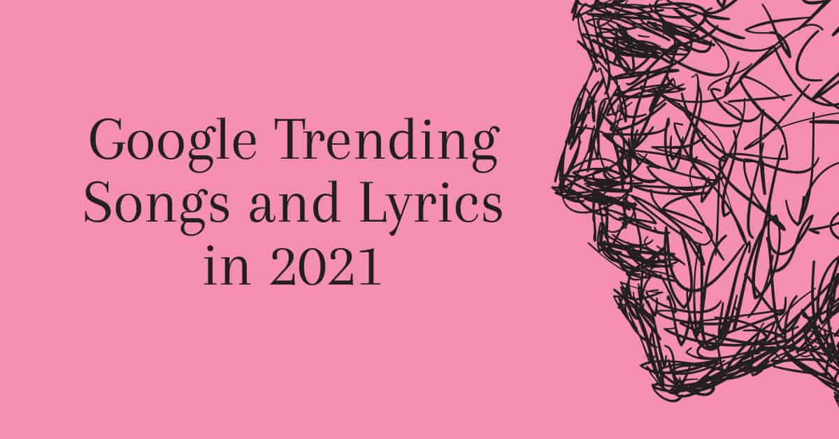 trending songs 2021