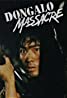 A person with an intense expression holds a weapon against a dark background, vividly capturing the tension. The words "Dongalo Massacre" appear boldly at the top in large, white letters, evoking drama. This striking scene is reminiscent of a gripping Vivamax thriller poster.