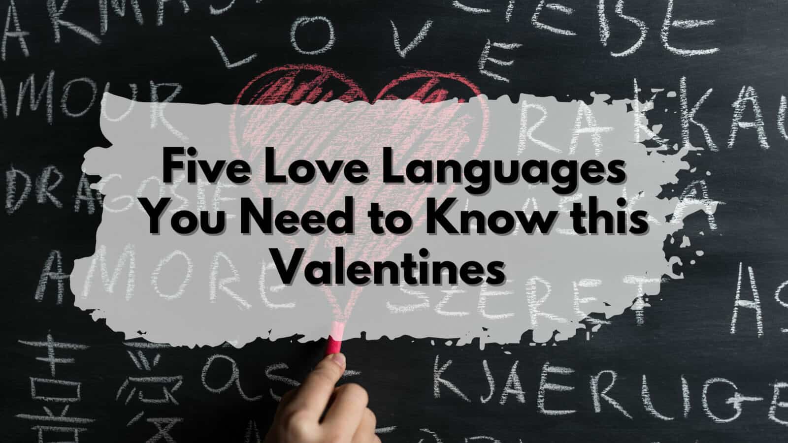 Love languages, Valentines