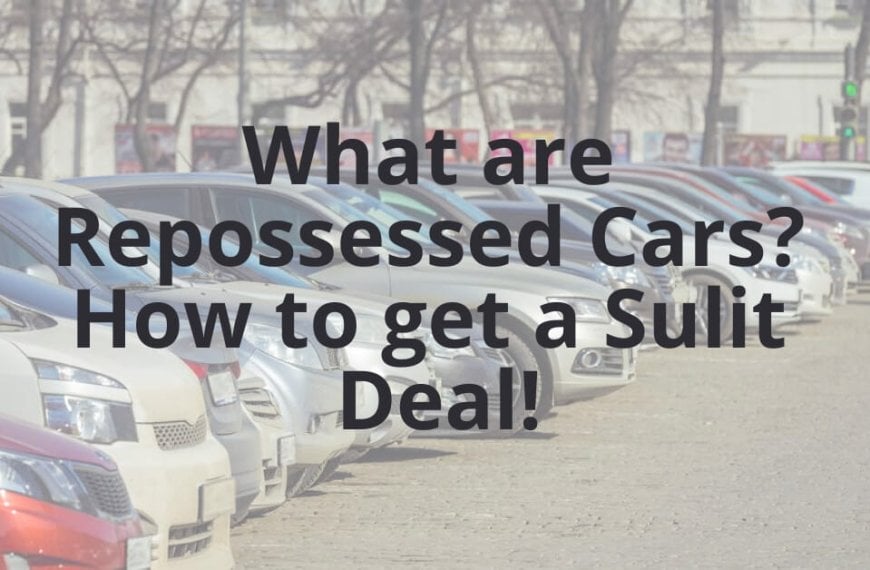Understand repossessed cars and discover tips for securing a great bargain.