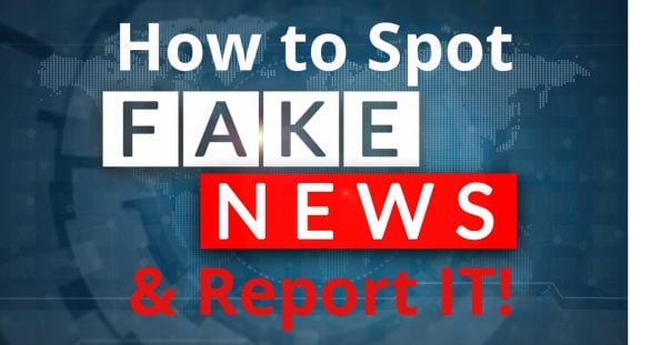 Guide to spotting and reporting fake news.