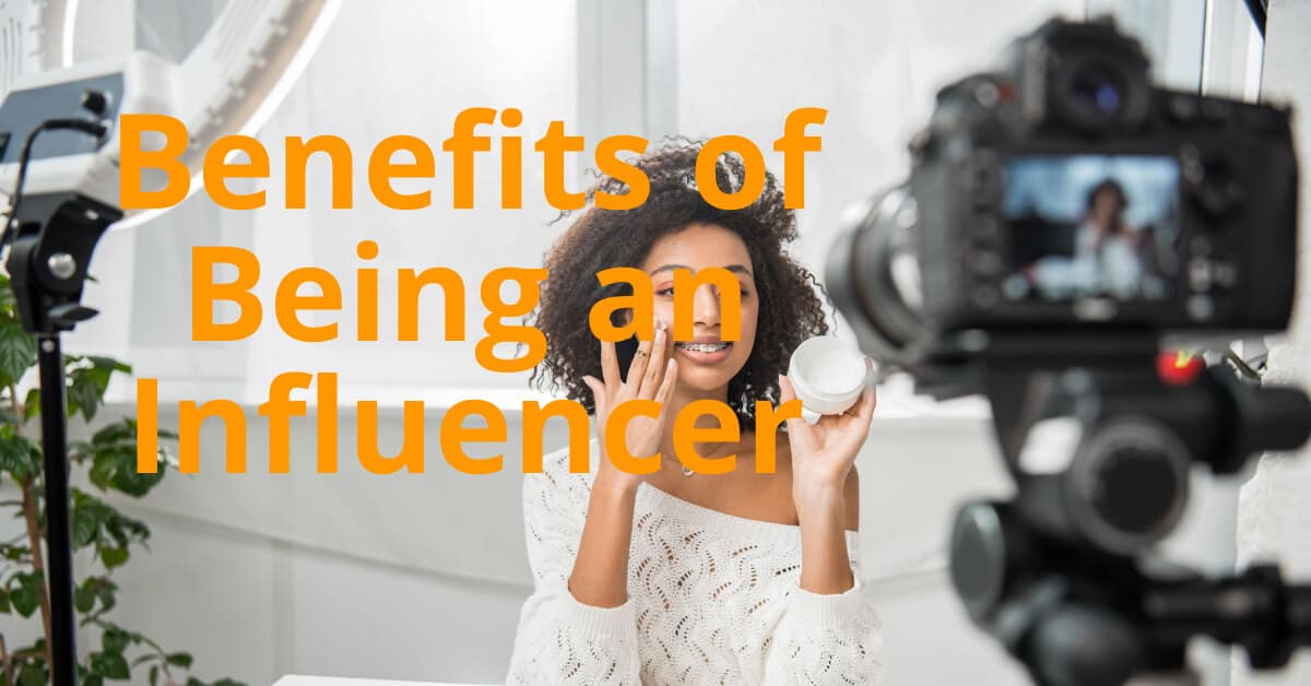 Benefits of being a social media influencer on Facebook, Twitter, and/or YouTube.