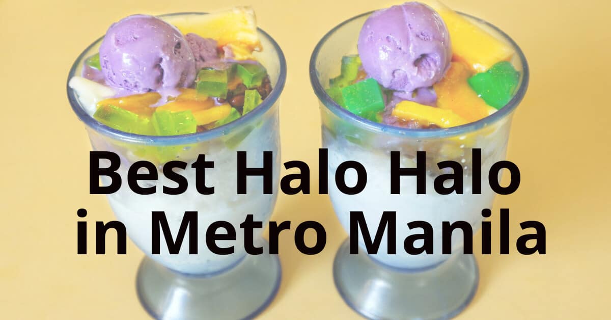 83 places to get the best halo halo fix in Metro Manila.