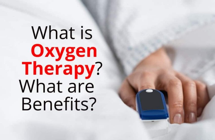Oxygen therapy benefits and definition.