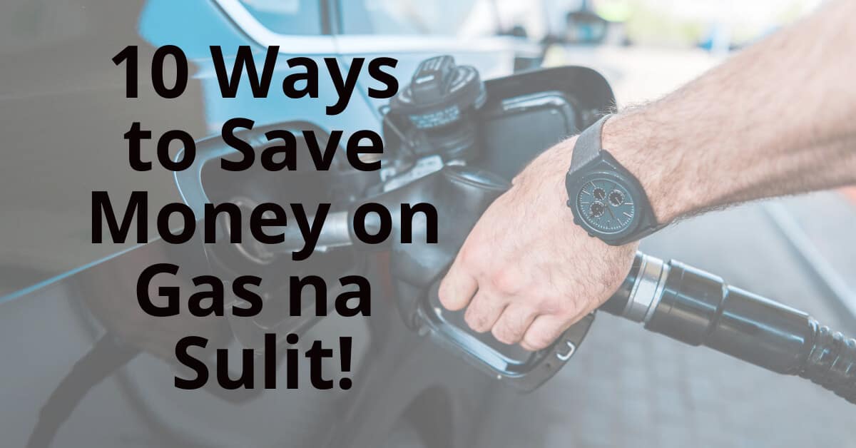 10 tips for saving money on gas and getting the most value.