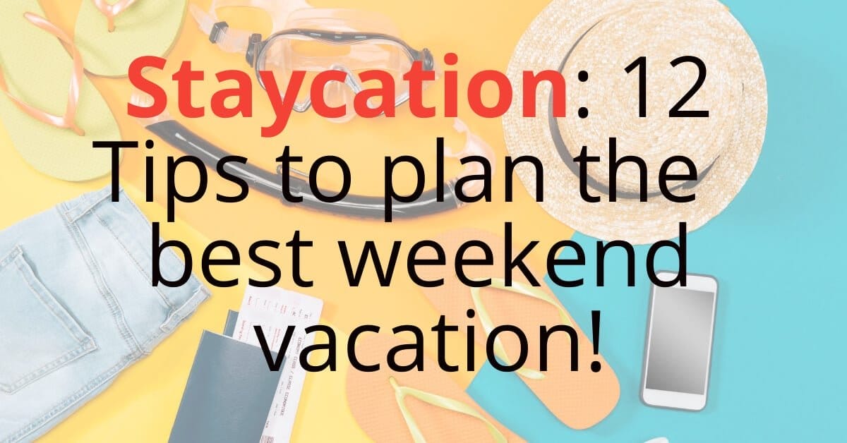 staycation 101
