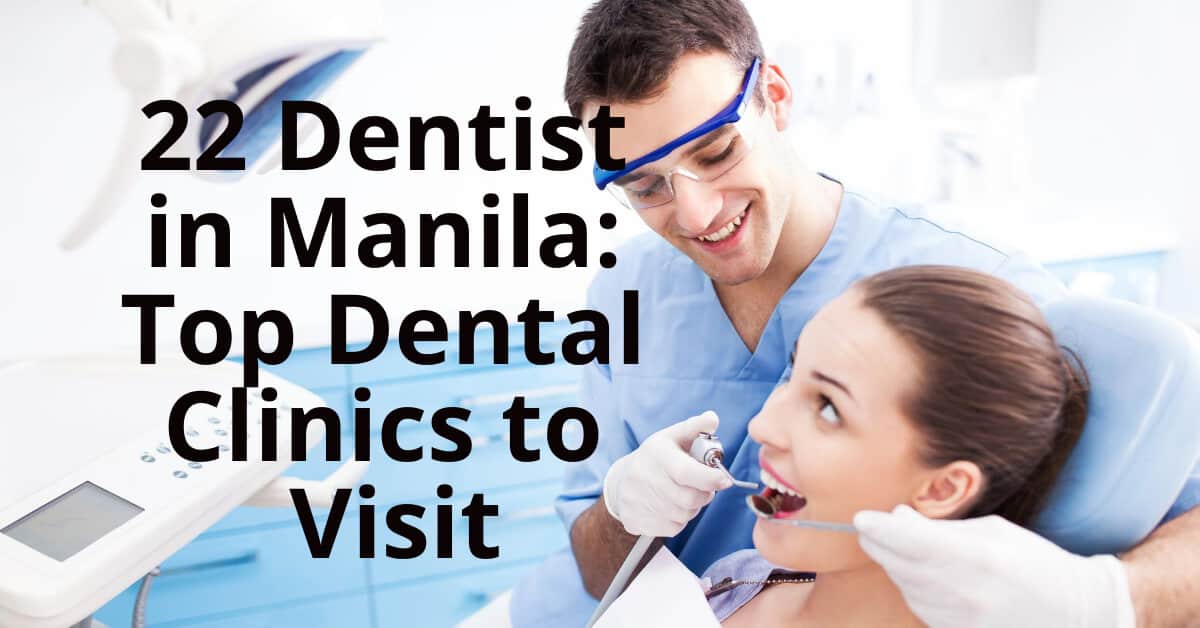 Top Dental Clinics in Manila to visit