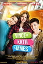 Filipino Drama Movie Poster: Vince and Kath and James - A Must-Watch in 2022!