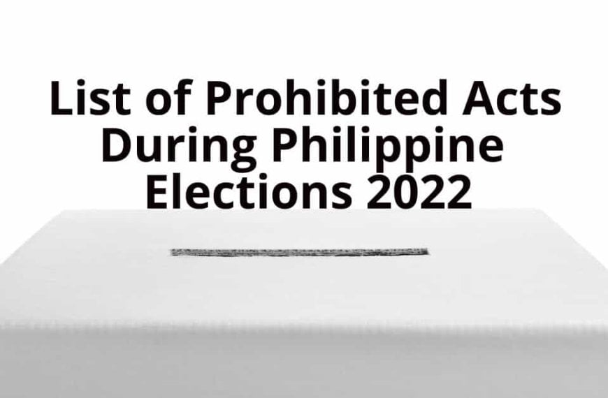 Prohibited Acts During Philippine Elections 2022.