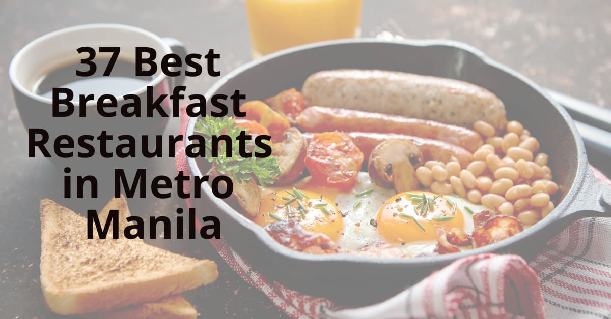 best breakfast manila