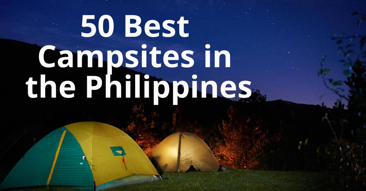Top 50 campsites in the Philippines.