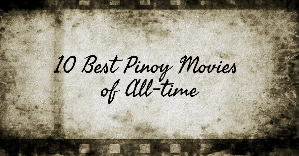 best pinoy movies