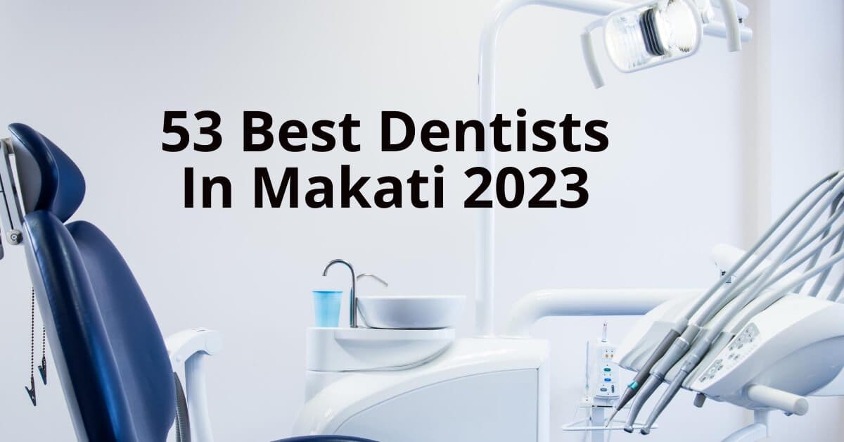 best dentist makati