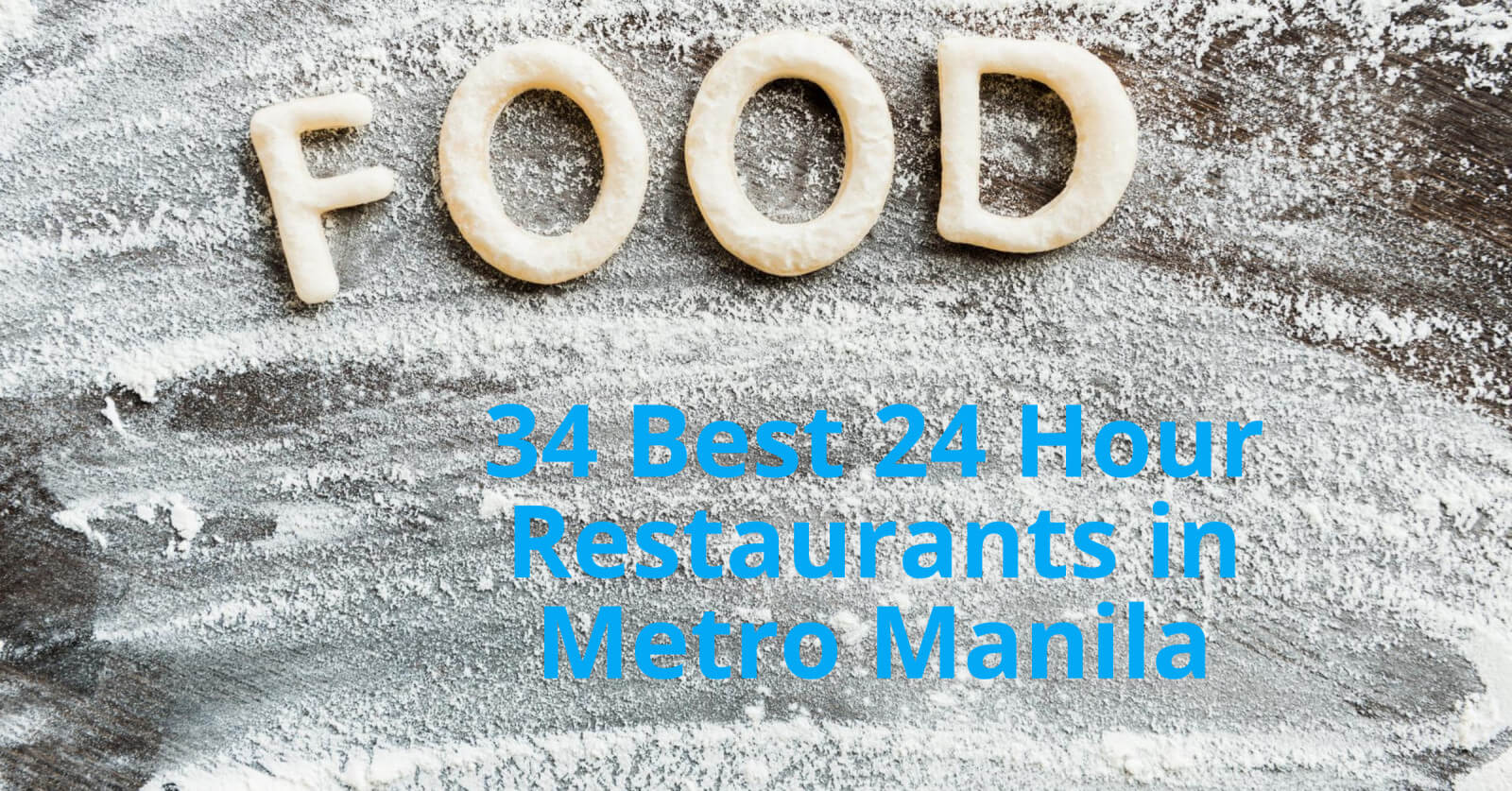 24 hour restaurants
