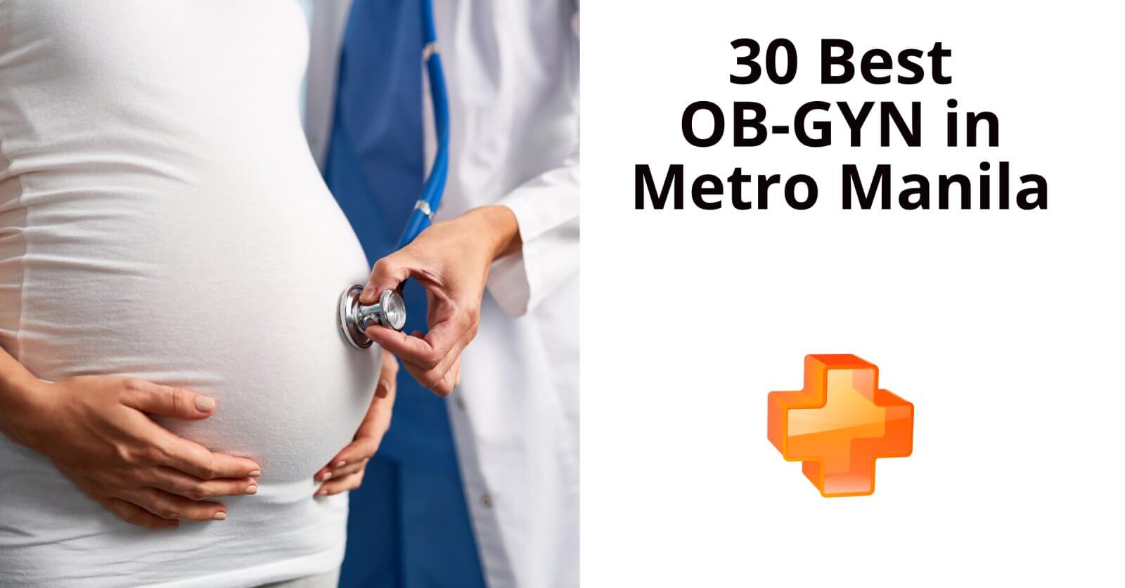 top 30 ob gyns in metro manila.