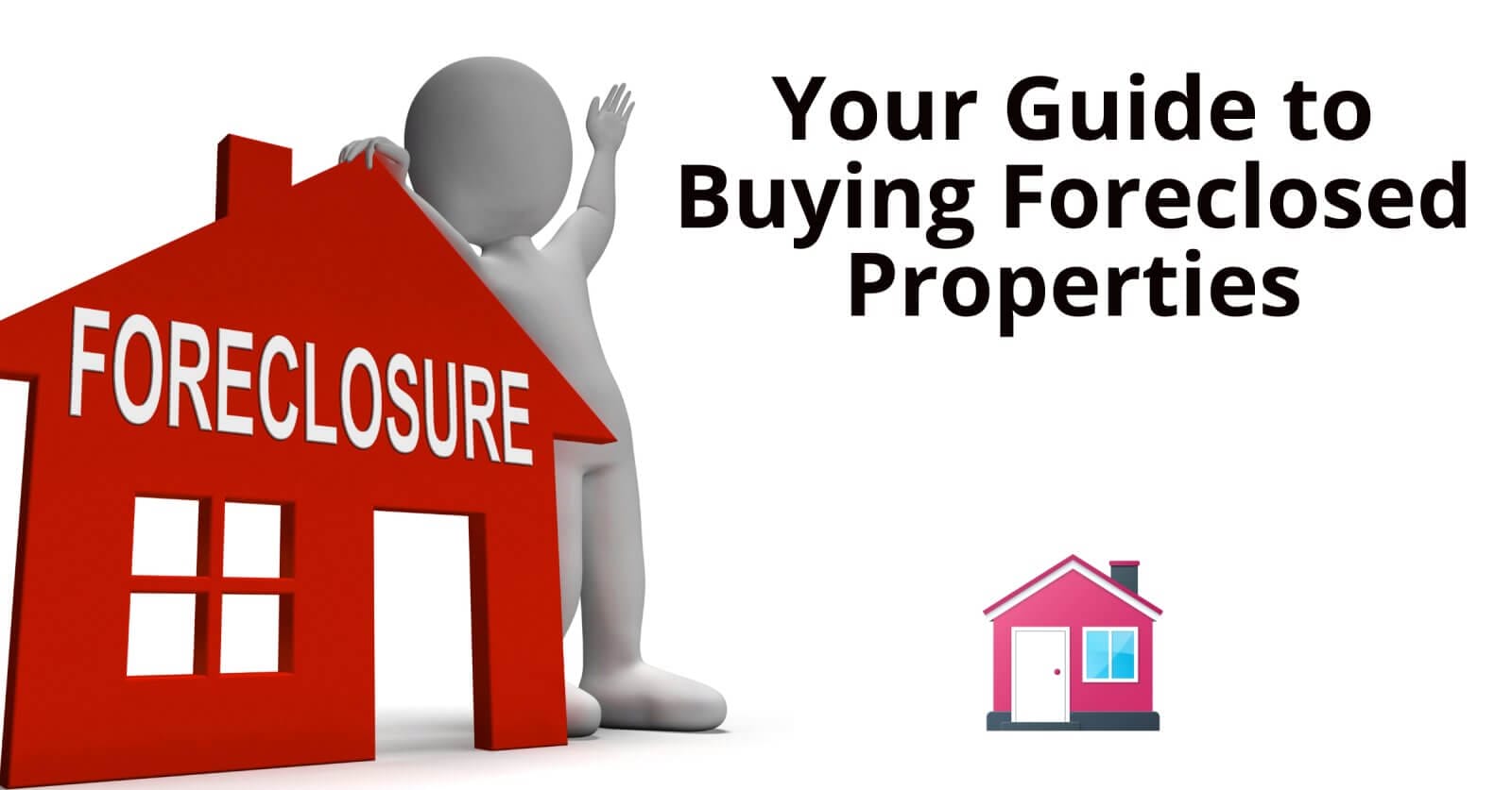 the ultimate guide to buying foreclosed properties.