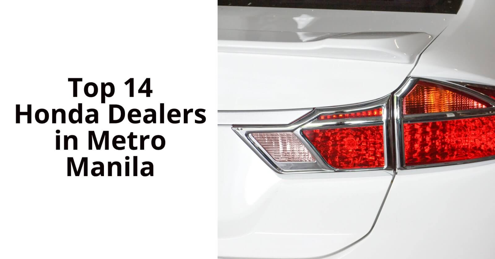 ultimate guide to honda car dealers in metro manila