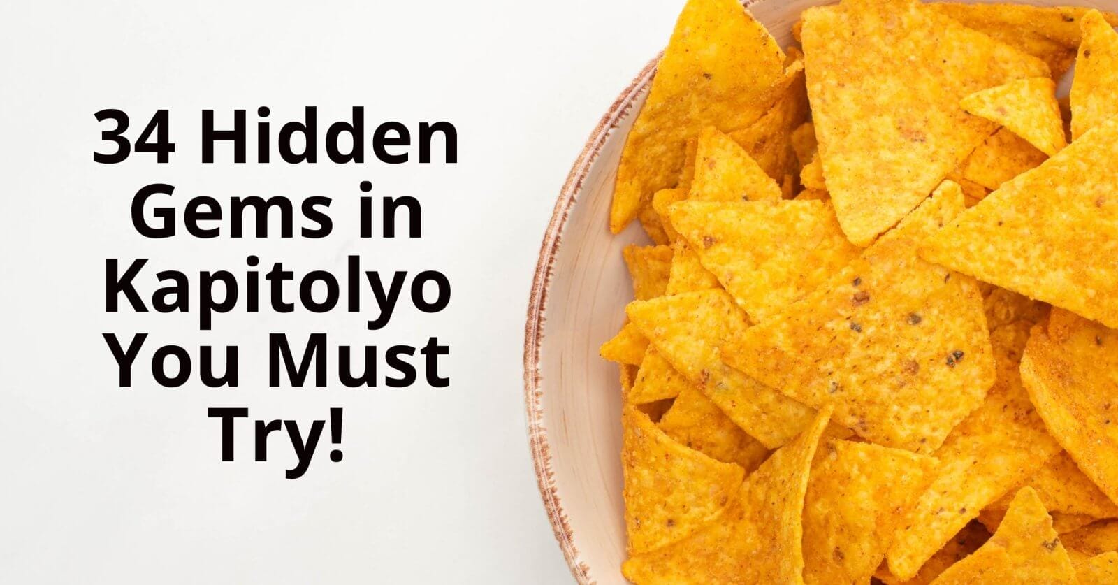 explore the hidden gems of kapitolyo, where you must try 34 unique experiences.