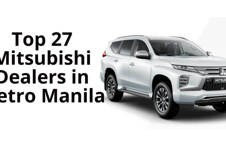 listing of the best mitsubishi dealers in metro manila.