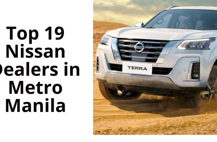 ultimate guide to the top nissan dealers in metro manila.