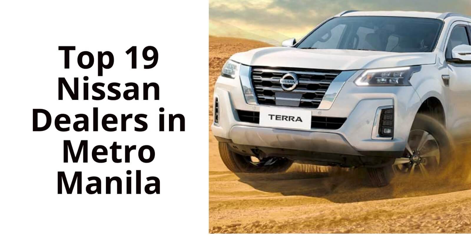 ultimate guide to the top nissan dealers in metro manila.