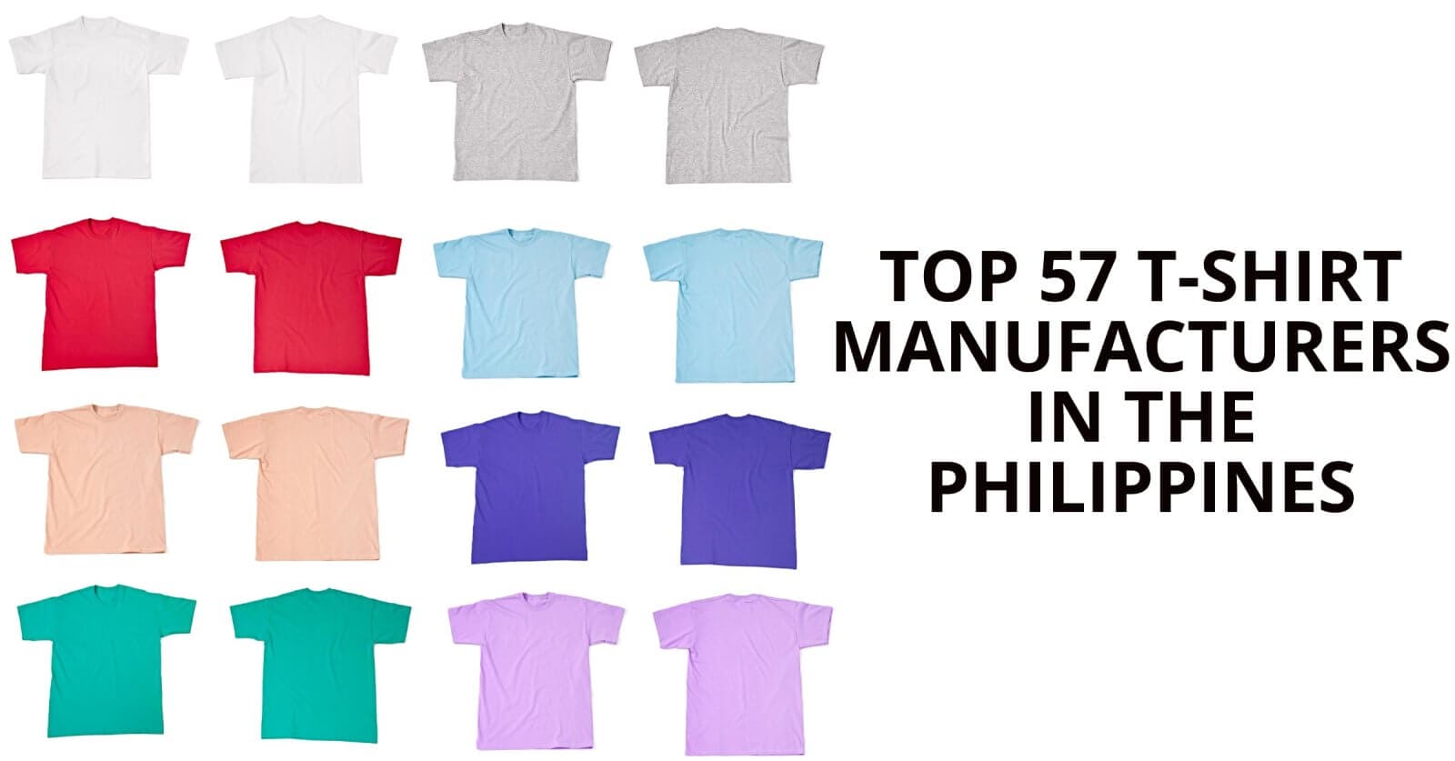 top 7 t shirt manufacturers in manila, philippines.