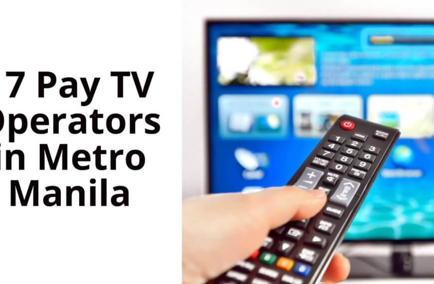 There are 17 Pay TV Operators in Metro Manila.