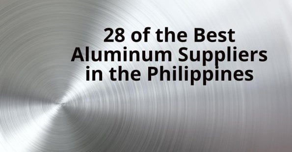 here is a list of the top 28 aluminum suppliers in the philippines.