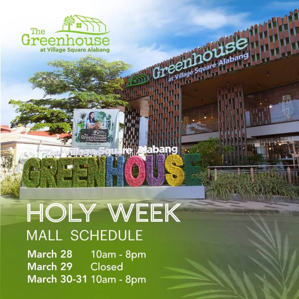 Promotional graphic for the greenhouse at village square alabang, indicating mall schedule times.