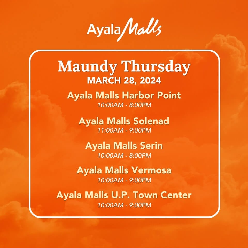 Holiday hours for ayala malls on maundy thursday with a warm orange background.