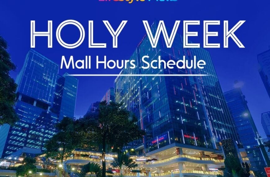 Holy week mall hours schedule announcement for megaworld uptown mall.