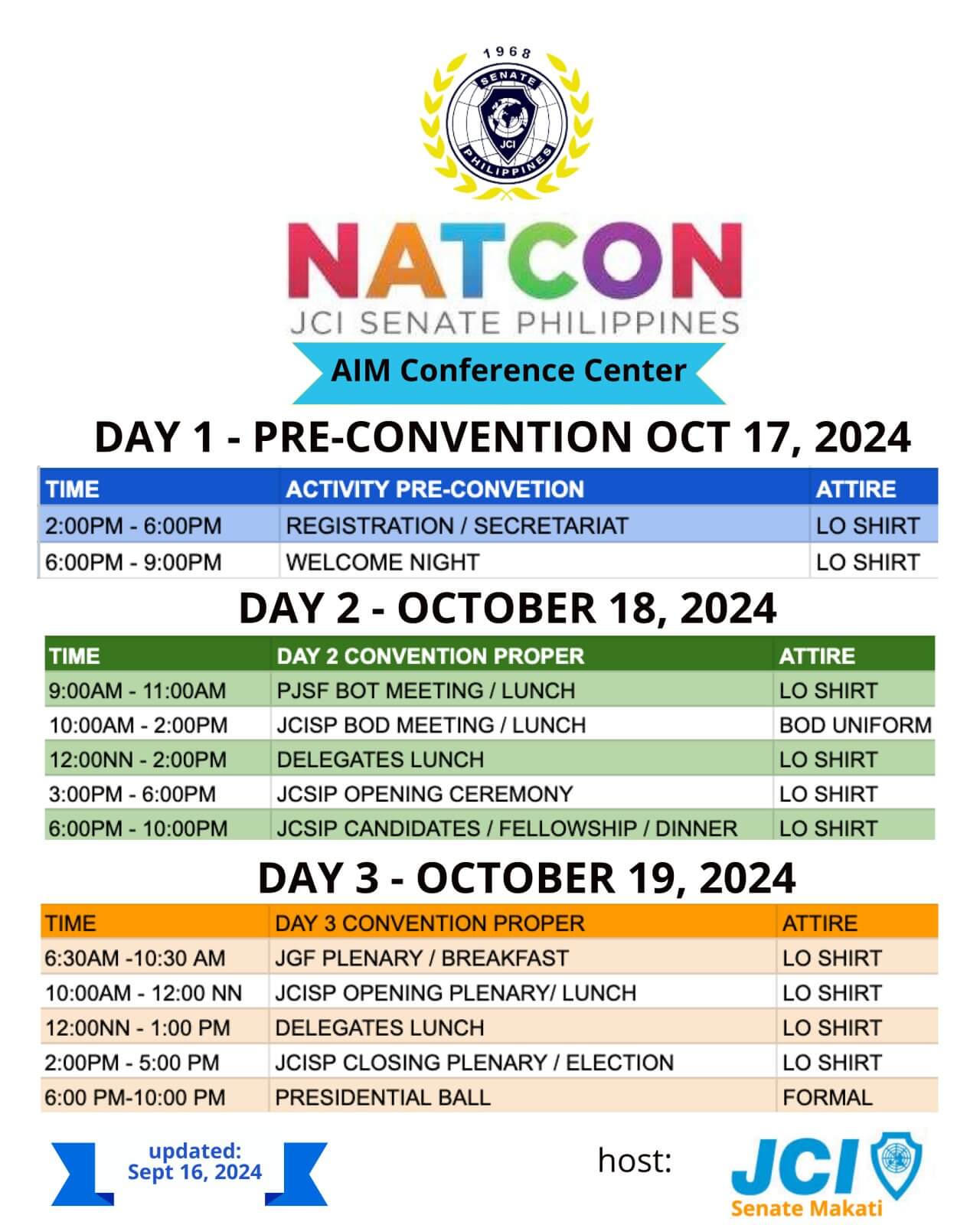 Conference schedule for Senate NATCON 2024 at AIM Conference Center hosted by JCI Makati Pre-convention on Oct 17 includes registration from 2-9 PM Main events on Oct 18-19 feature meetings lunch and plenary sessions Attire ranges from polo shirt to formal and JCI uniform Updated Sept 16 2024
